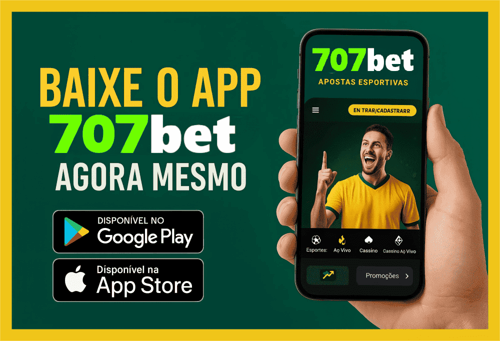 Baixe 707bet e reivindique bônus